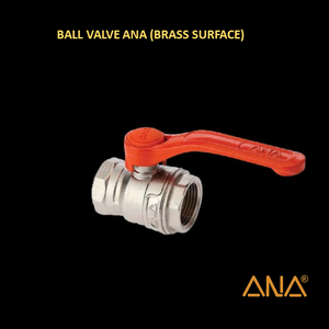 ANA BALL VALVE (Brass Surface)